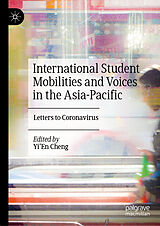 E-Book (pdf) International Student Mobilities and Voices in the Asia-Pacific von 