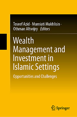 Livre Relié Wealth Management and Investment in Islamic Settings de 