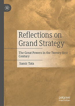 Livre Relié Reflections on Grand Strategy de Samir Tata