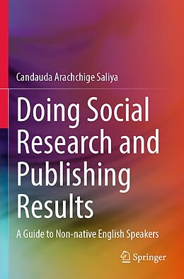 Couverture cartonnée Doing Social Research and Publishing Results de Candauda Arachchige Saliya