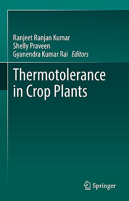 Livre Relié Thermotolerance in Crop Plants de 