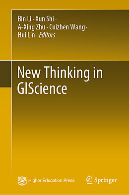 Livre Relié New Thinking in GIScience de 