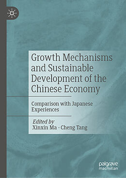 Fester Einband Growth Mechanisms and Sustainable Development of the Chinese Economy von 