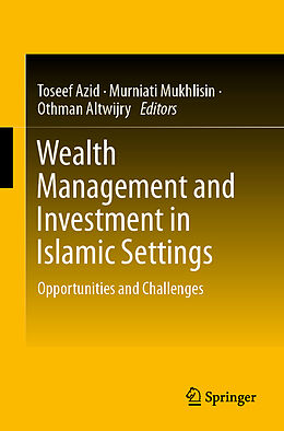 Couverture cartonnée Wealth Management and Investment in Islamic Settings de 