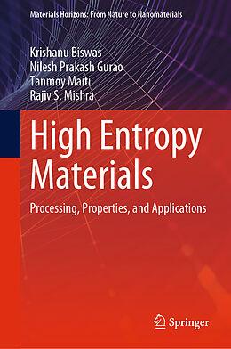 Livre Relié High Entropy Materials de Krishanu Biswas, Rajiv S. Mishra, Tanmoy Maiti