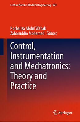 Livre Relié Control, Instrumentation and Mechatronics: Theory and Practice de 