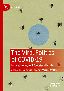 Couverture cartonnée The Viral Politics of Covid-19 de 