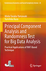 E-Book (pdf) Principal Component Analysis and Randomness Test for Big Data Analysis von Mieko Tanaka-Yamawaki, Yumihiko Ikura