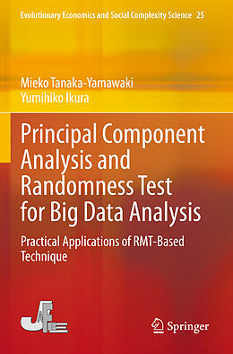 Couverture cartonnée Principal Component Analysis and Randomness Test for Big Data Analysis de Yumihiko Ikura, Mieko Tanaka-Yamawaki