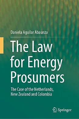 E-Book (pdf) The Law for Energy Prosumers von Daniela Aguilar Abaunza