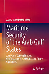 eBook (pdf) Maritime Security of the Arab Gulf States de Ashraf Mohammed Keshk