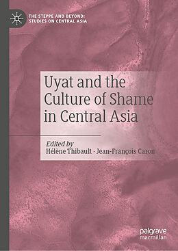 Livre Relié Uyat and the Culture of Shame in Central Asia de 