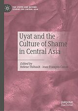 E-Book (pdf) Uyat and the Culture of Shame in Central Asia von 