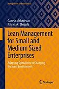 E-Book (pdf) Lean Management for Small and Medium Sized Enterprises von Ganesh Mahadevan, Kalyana C. Chejarla