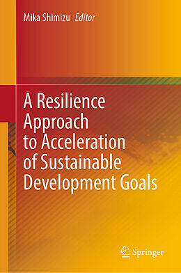 Livre Relié A Resilience Approach to Acceleration of Sustainable Development Goals de 