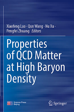 Couverture cartonnée Properties of QCD Matter at High Baryon Density de 