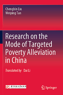 Couverture cartonnée Research on the Mode of Targeted Poverty Alleviation in China de Chengbin Liu, Weiping Tan