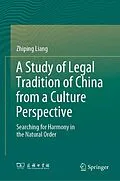 E-Book (pdf) A Study of Legal Tradition of China from a Culture Perspective von Zhiping Liang