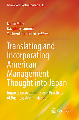 Couverture cartonnée Translating and Incorporating American Management Thought into Japan de 