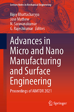 Couverture cartonnée Advances in Micro and Nano Manufacturing and Surface Engineering de 