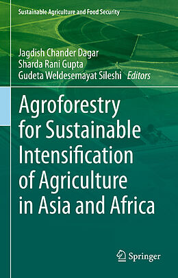 Livre Relié Agroforestry for Sustainable Intensification of Agriculture in Asia and Africa de 