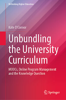 Livre Relié Unbundling the University Curriculum de Kate O'Connor