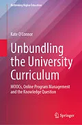 E-Book (pdf) Unbundling the University Curriculum von Kate O'Connor