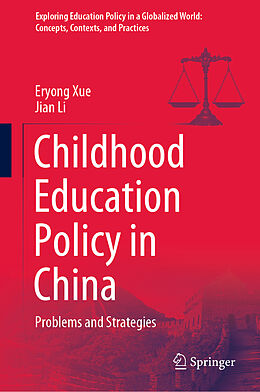 Livre Relié Childhood Education Policy in China de Jian Li, Eryong Xue