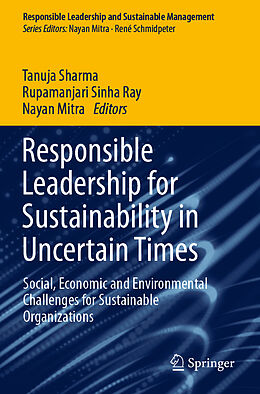 Couverture cartonnée Responsible Leadership for Sustainability in Uncertain Times de 