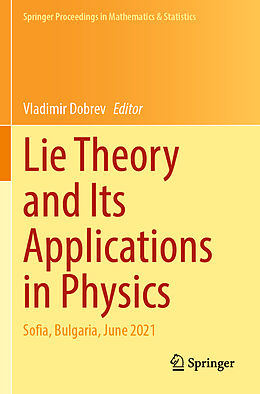 Couverture cartonnée Lie Theory and Its Applications in Physics de 