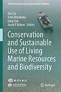 E-Book (pdf) Conservation and Sustainable Use of Living Marine Resources and Biodiversity von 