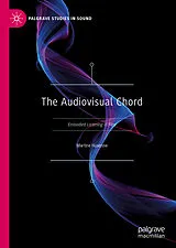 E-Book (pdf) The Audiovisual Chord von Martine Huvenne