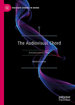 eBook (pdf) The Audiovisual Chord de Martine Huvenne