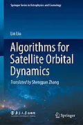 E-Book (pdf) Algorithms for Satellite Orbital Dynamics von Lin Liu