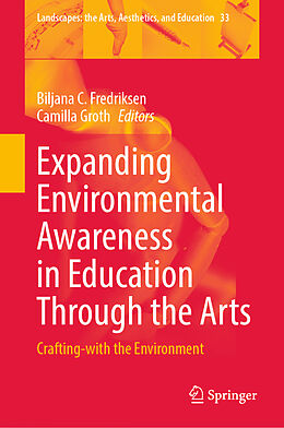 Livre Relié Expanding Environmental Awareness in Education Through the Arts de 