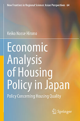 Couverture cartonnée Economic Analysis of Housing Policy in Japan de Keiko Nosse Hirono