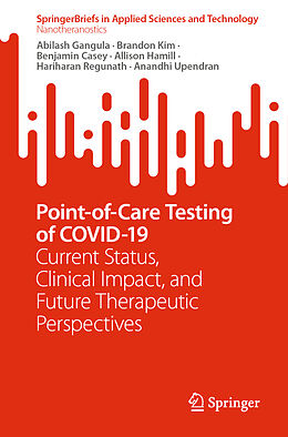 Couverture cartonnée Point-of-Care Testing of COVID-19 de Abilash Gangula, Brandon Kim, Anandhi Upendran