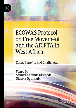 Livre Relié ECOWAS Protocol on Free Movement and the AfCFTA in West Africa de 