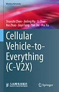E-Book (pdf) Cellular Vehicle-to-Everything (C-V2X) von Shanzhi Chen, Jinling Hu, Li Zhao