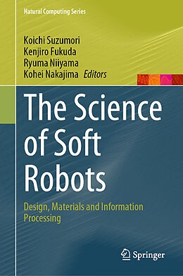 Livre Relié The Science of Soft Robots de 