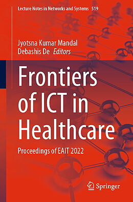 Couverture cartonnée Frontiers of ICT in Healthcare de 