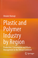 Couverture cartonnée Plastic and Polymer Industry by Region de Ololade Olatunji