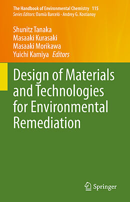Livre Relié Design of Materials and Technologies for Environmental Remediation de 