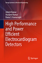 eBook (pdf) High Performance and Power Efficient Electrocardiogram Detectors de Ashish Kumar, Manjeet Kumar, Rama S. Komaragiri