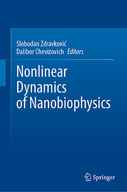 Livre Relié Nonlinear Dynamics of Nanobiophysics de 