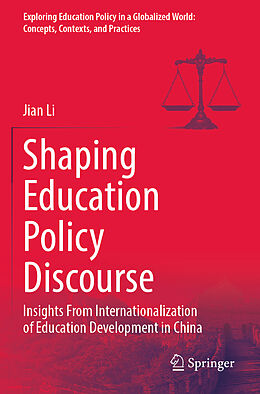 Couverture cartonnée Shaping Education Policy Discourse de Jian Li