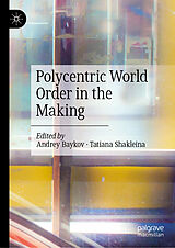 eBook (pdf) Polycentric World Order in the Making de 