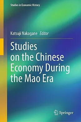 E-Book (pdf) Studies on the Chinese Economy During the Mao Era von 