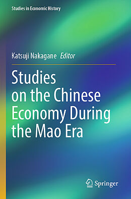 Couverture cartonnée Studies on the Chinese Economy During the Mao Era de 