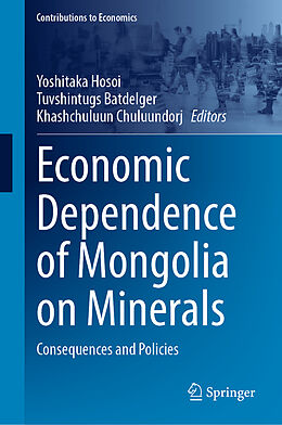 Fester Einband Economic Dependence of Mongolia on Minerals von 